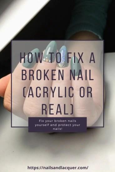 Broken Acrylic Nail Or Real Nail? 7 Quick Tricks To Fix It - Nails & Lacquer Broken Acrylic Nail Or Real Nail? 7 Quick Tricks To Fix It - Nails & Lacquer